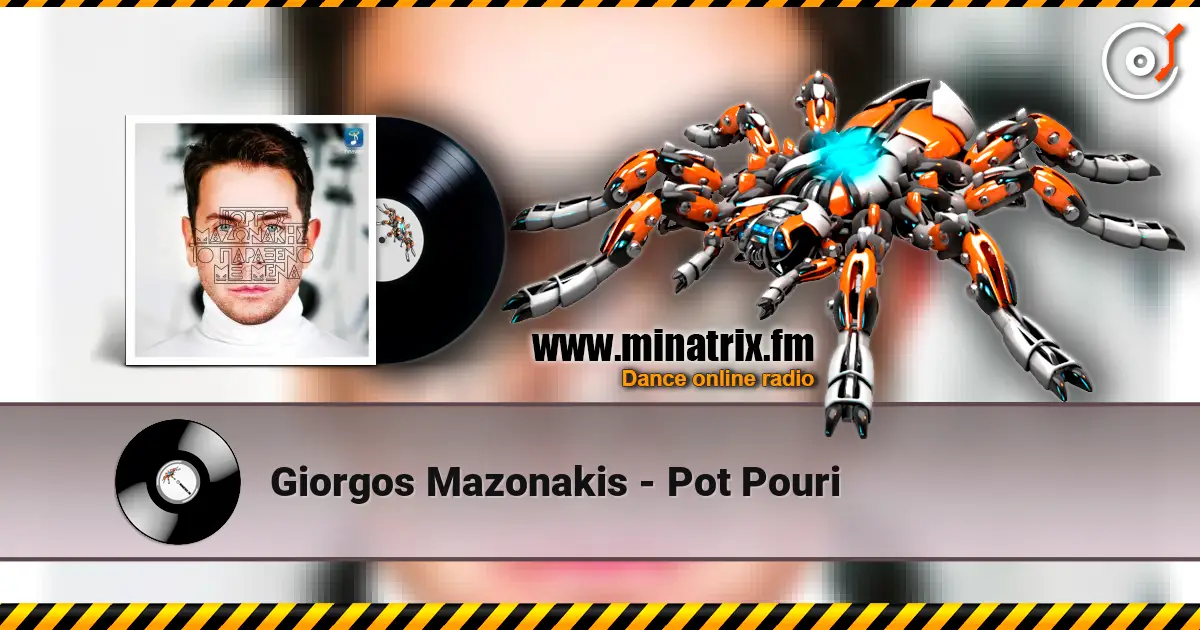 Giorgos Mazonakis - Pot Pouri écouter en ligne en haute qualité | Minatrix.FM