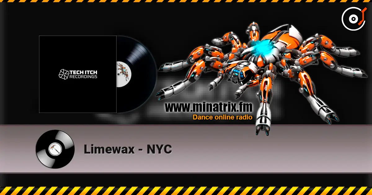 Limewax - NYC écouter en ligne en haute qualité | Minatrix.FM