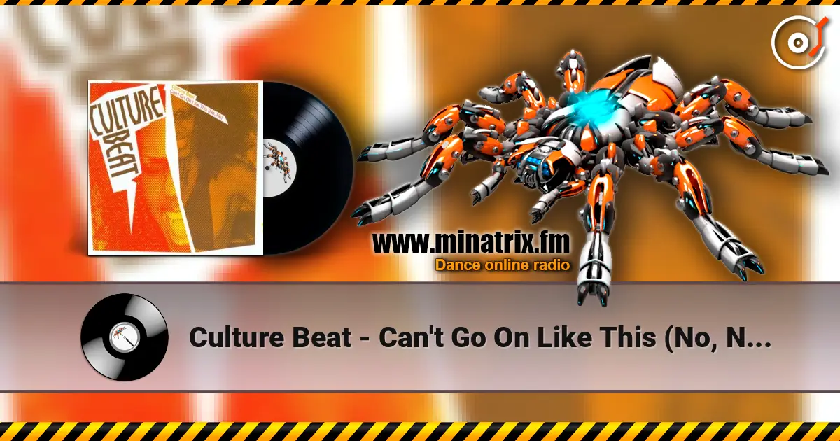 Culture Beat - Can't Go On Like This (No, No) (Video Mix) écouter en ligne en haute qualité | Minatrix.FM