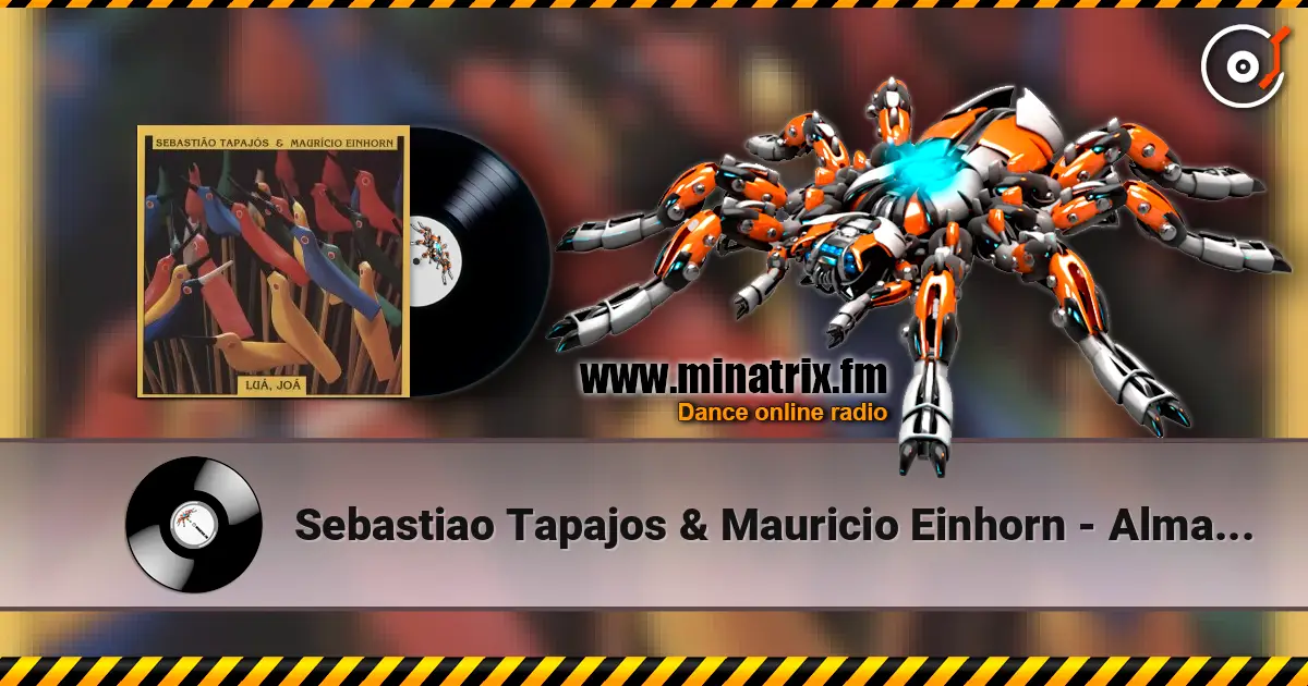 Sebastiao Tapajos & Mauricio Einhorn - Alma Nomade écouter en ligne en haute qualité | Minatrix.FM