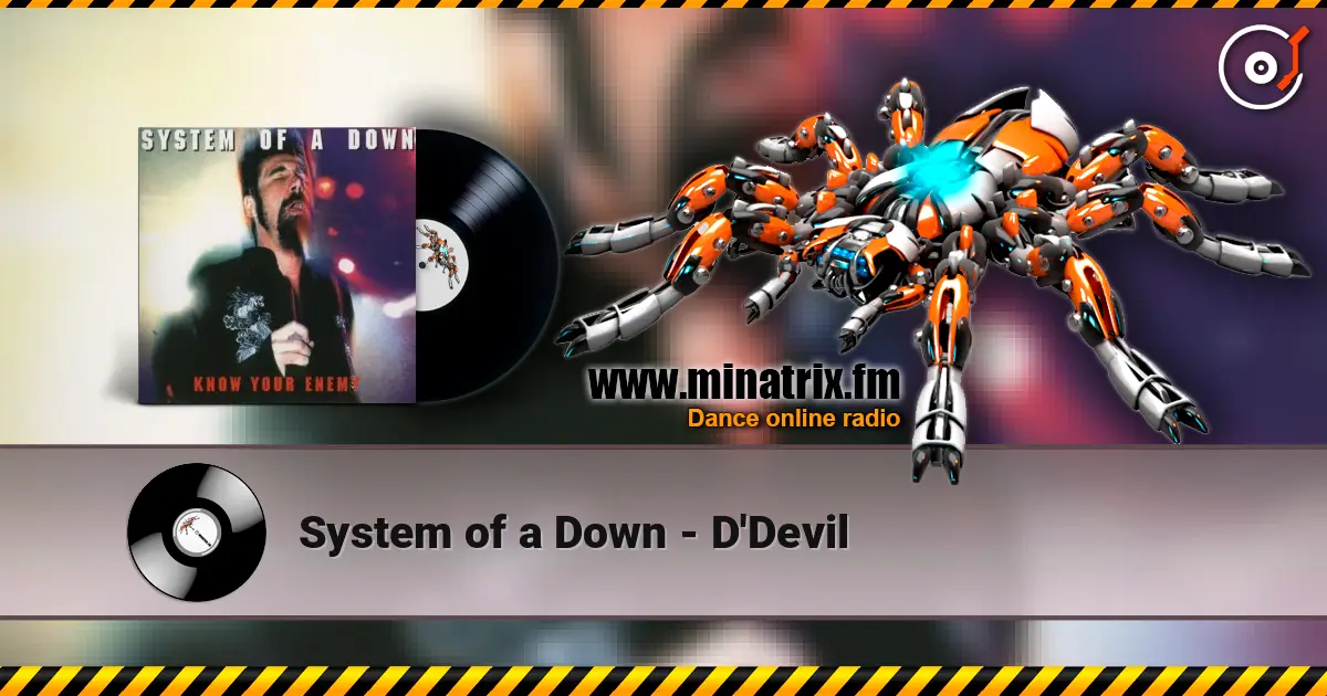 System of a Down - D'Devil écouter en ligne en haute qualité | Minatrix.FM
