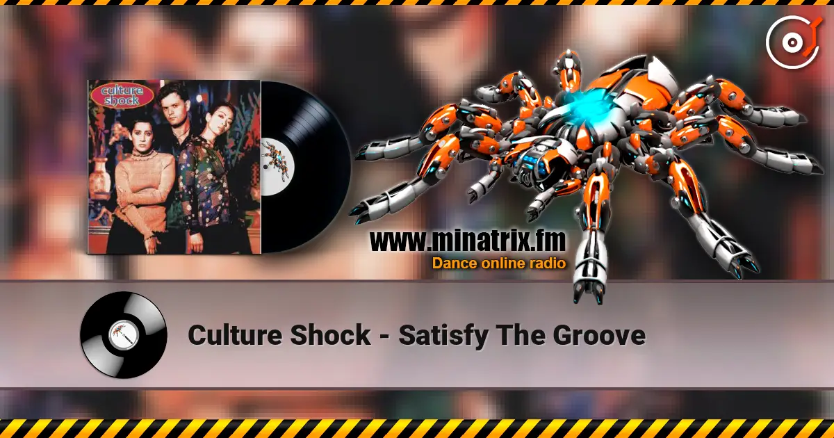 Culture Shock - Satisfy The Groove écouter en ligne en haute qualité | Minatrix.FM