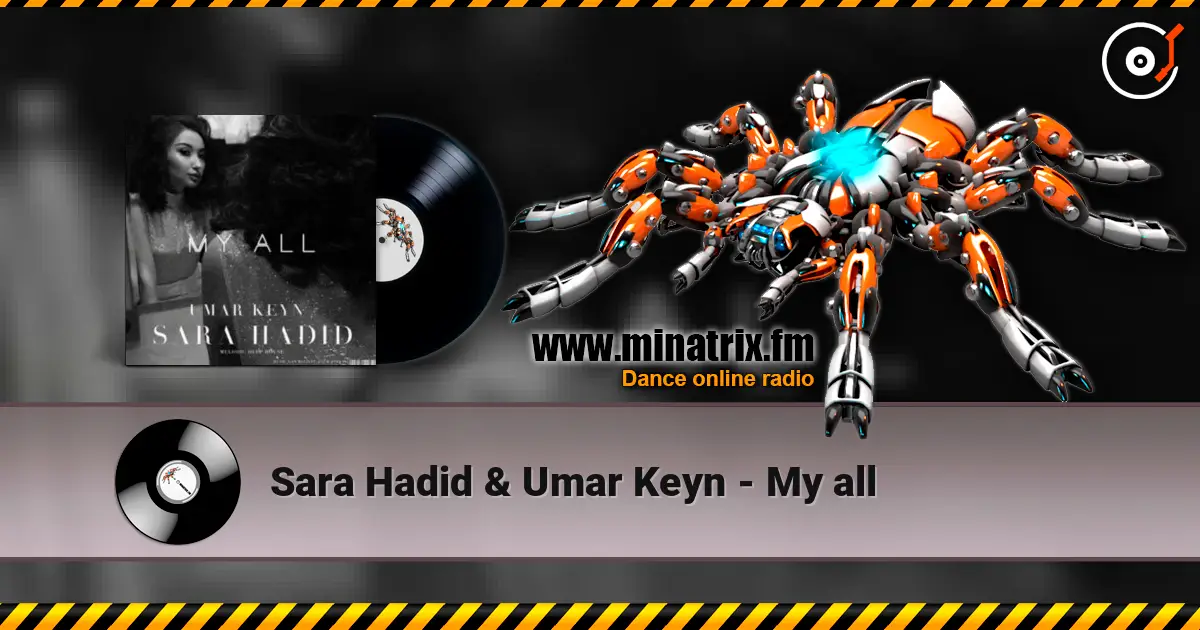 Sara Hadid & Umar Keyn - My all écouter en ligne en haute qualité | Minatrix.FM