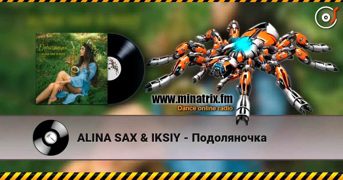 ALINA SAX & IKSIY - Подоляночка écouter en ligne en haute qualité | Minatrix.FM