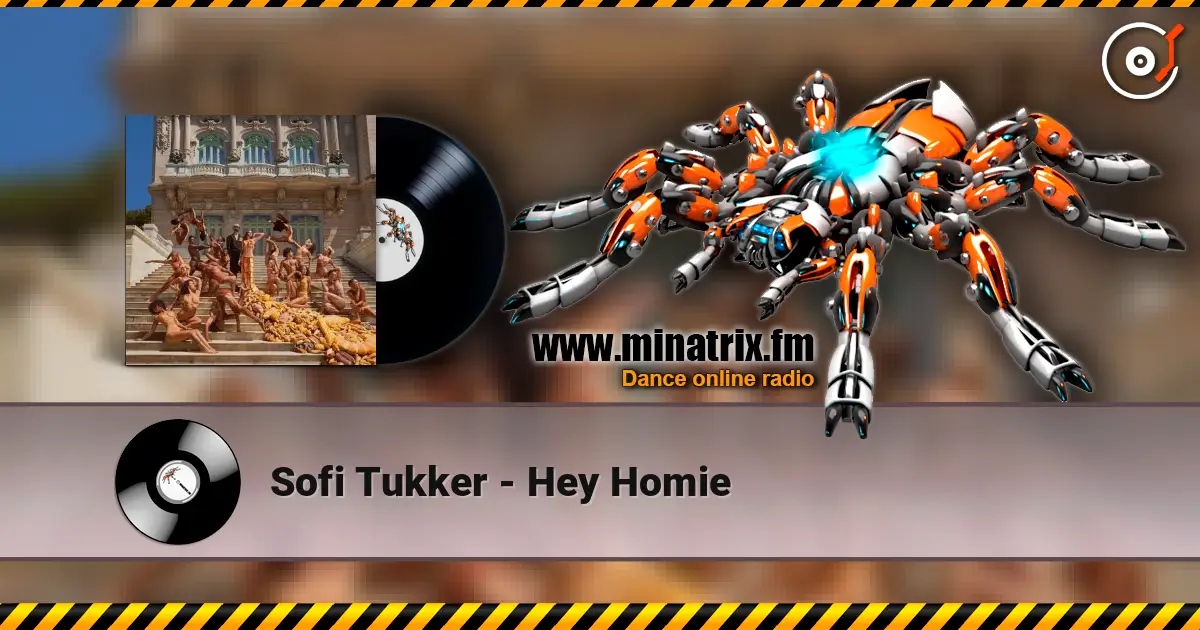 Sofi Tukker - Hey Homie écouter en ligne en haute qualité | Minatrix.FM