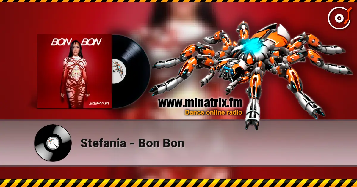 Stefania - Bon Bon écouter en ligne en haute qualité | Minatrix.FM
