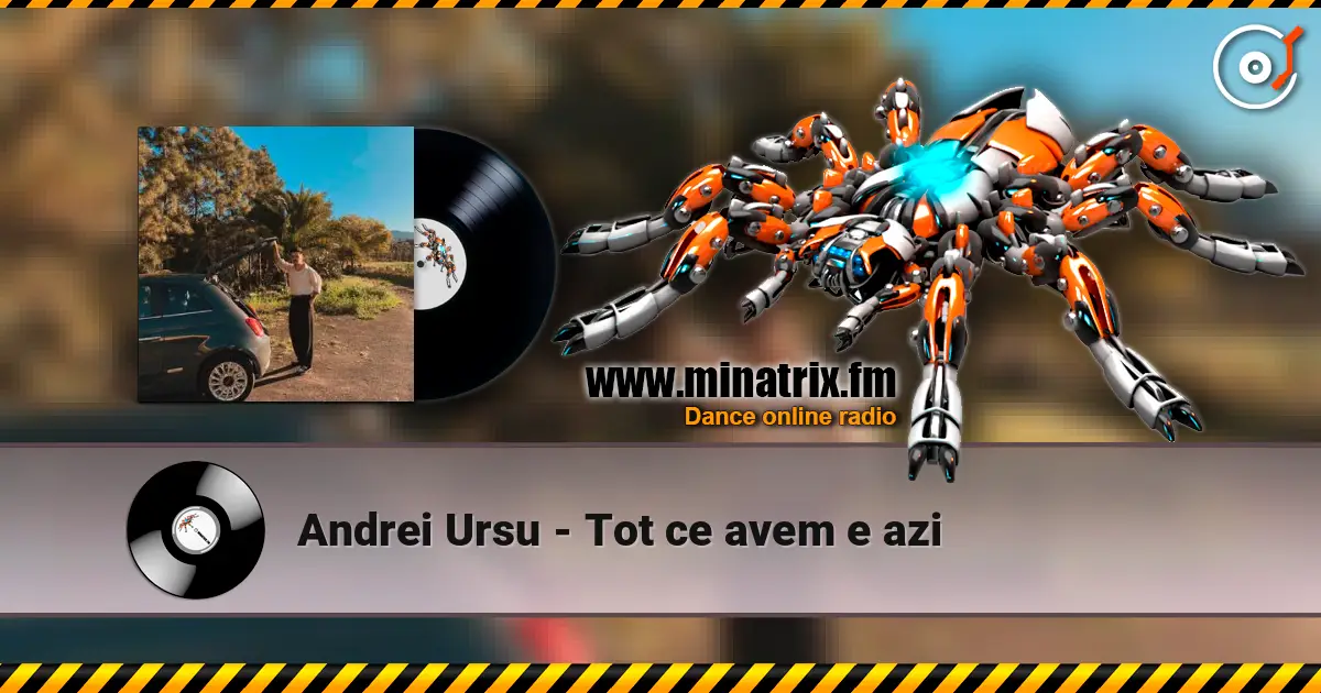 Andrei Ursu - Tot ce avem e azi écouter en ligne en haute qualité | Minatrix.FM