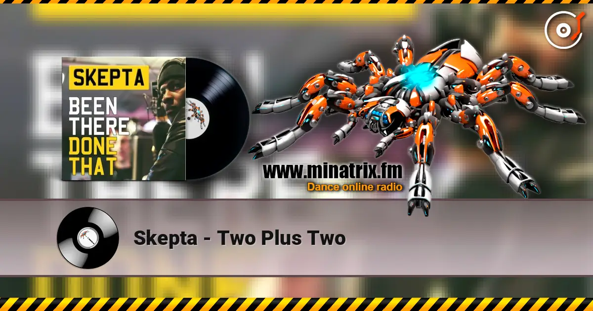 Skepta - Two Plus Two écouter en ligne en haute qualité | Minatrix.FM