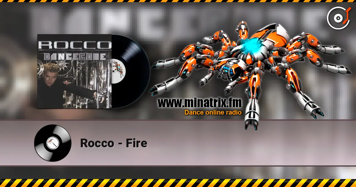 Rocco - Fire écouter en ligne en haute qualité | Minatrix.FM