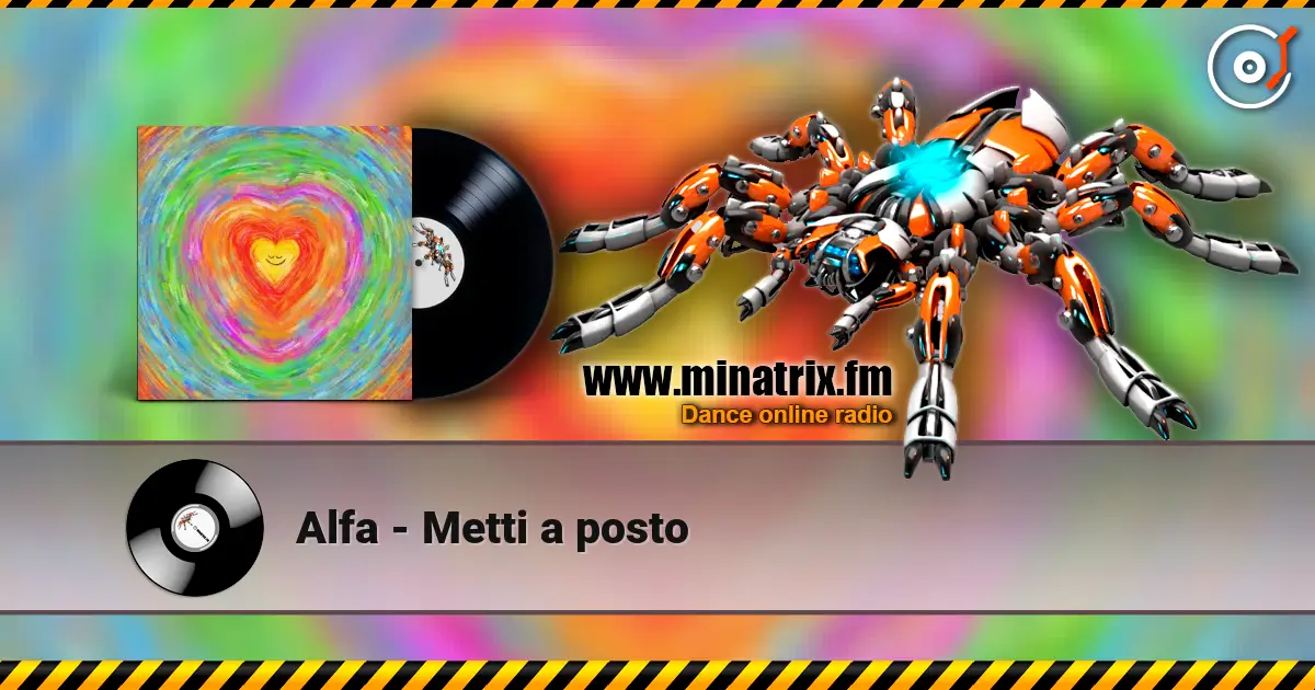 Alfa - Metti a posto écouter en ligne en haute qualité | Minatrix.FM