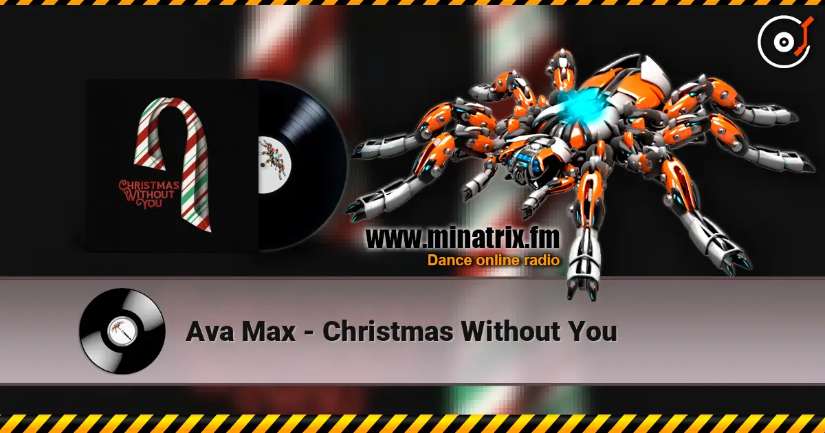 Ava Max - Christmas Without You écouter en ligne en haute qualité | Minatrix.FM