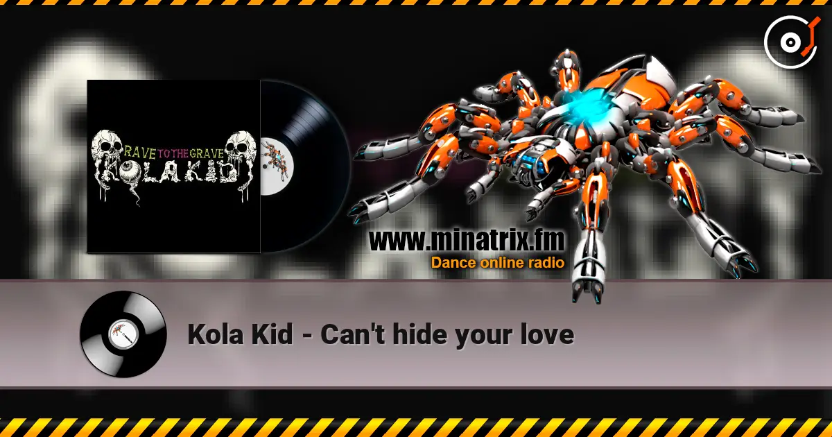 Kola Kid - Can't hide your love écouter en ligne en haute qualité | Minatrix.FM