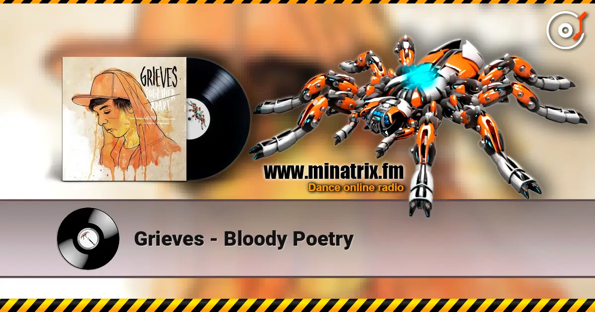 Grieves - Bloody Poetry écouter en ligne en haute qualité | Minatrix.FM