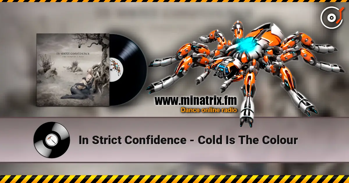 In Strict Confidence - Cold Is The Colour écouter en ligne en haute qualité | Minatrix.FM