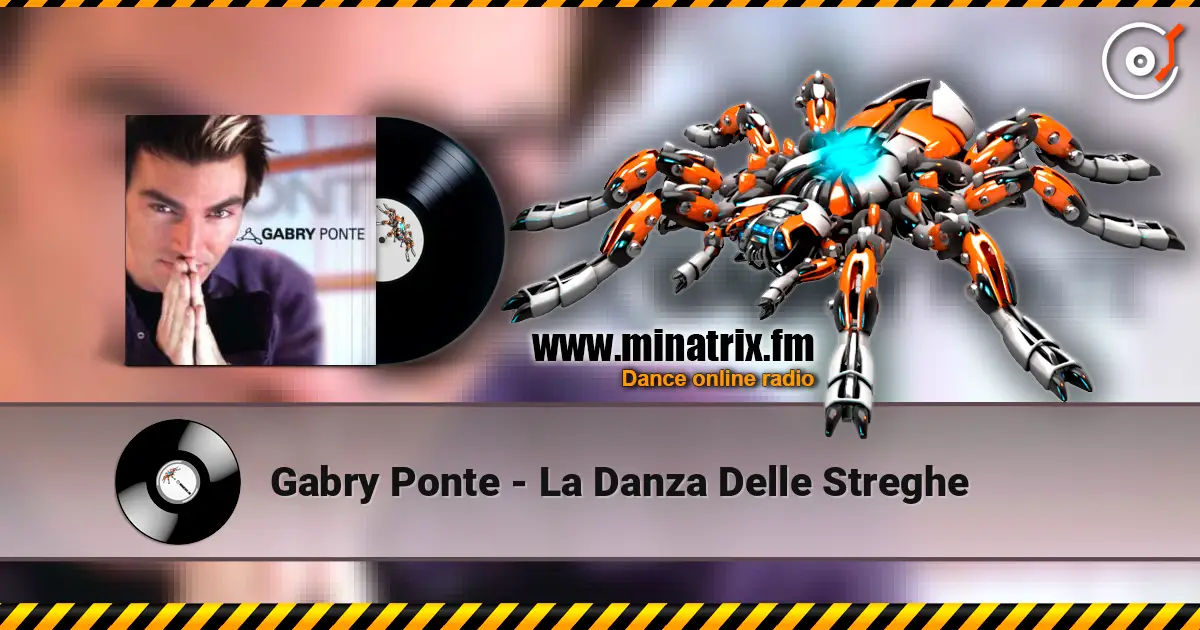 Gabry Ponte - La Danza Delle Streghe écouter en ligne en haute qualité | Minatrix.FM