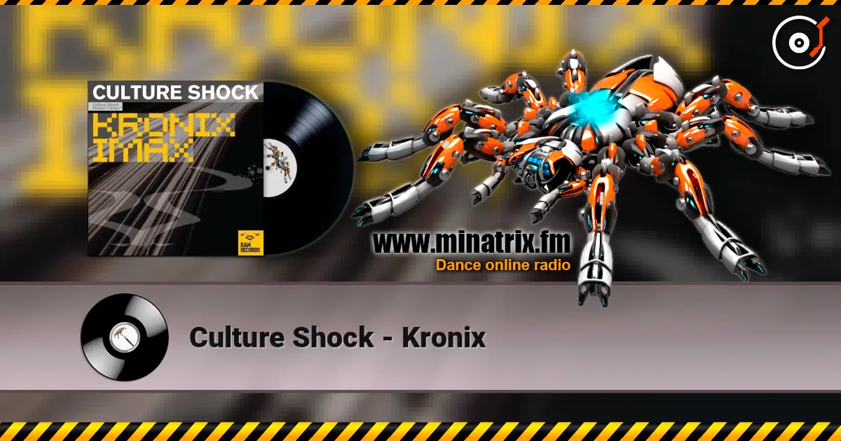 Culture Shock - Kronix écouter en ligne en haute qualité | Minatrix.FM