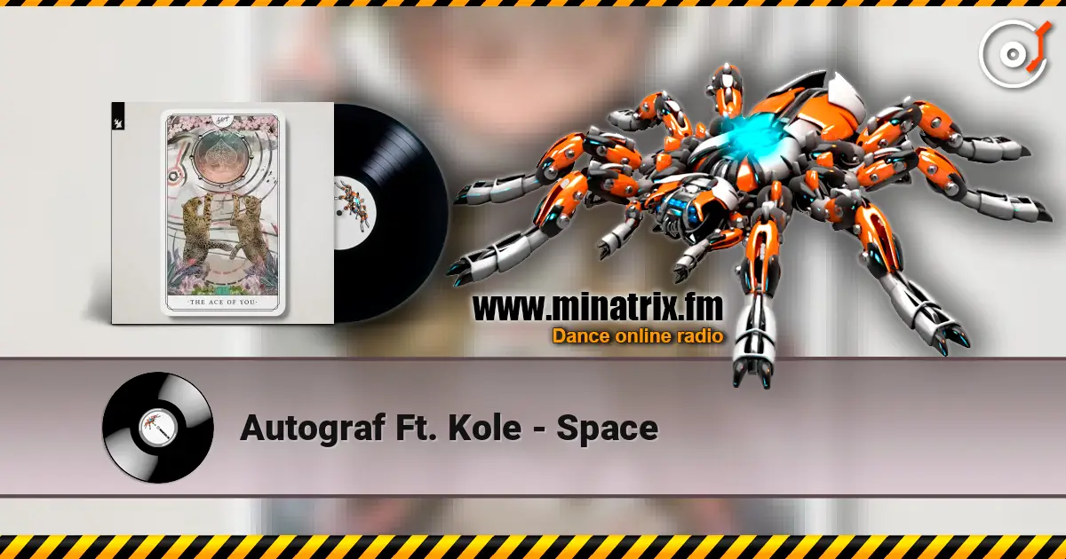 Autograf Ft. Kole - Space écouter en ligne en haute qualité | Minatrix.FM