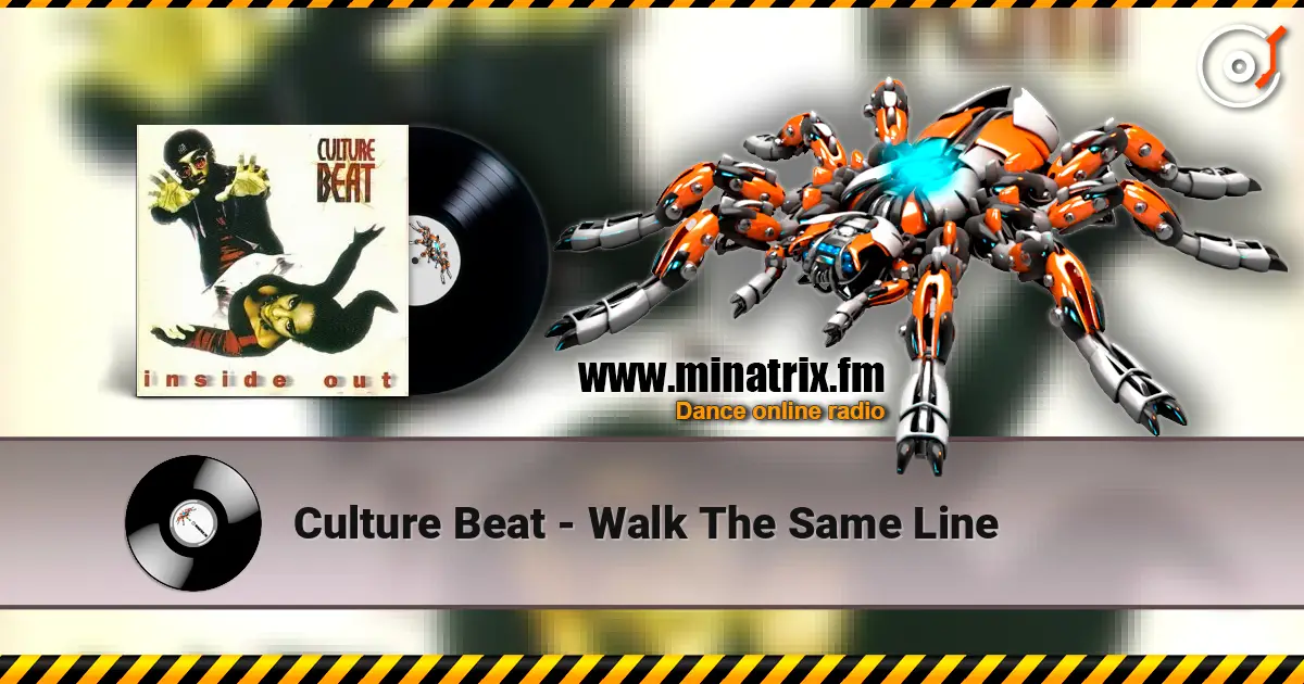 Culture Beat - Walk The Same Line écouter en ligne en haute qualité | Minatrix.FM