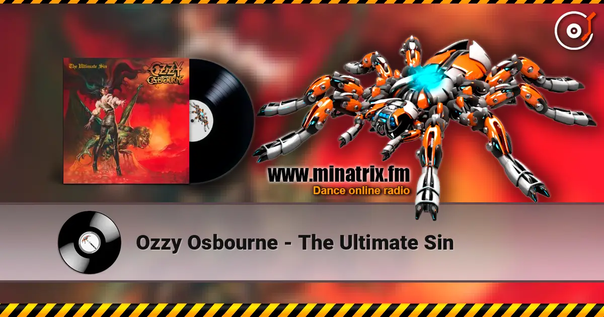 Ozzy Osbourne - The Ultimate Sin écouter en ligne en haute qualité | Minatrix.FM