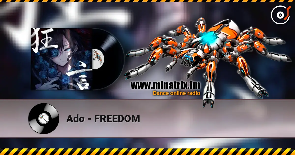 Ado - FREEDOM écouter en ligne en haute qualité | Minatrix.FM