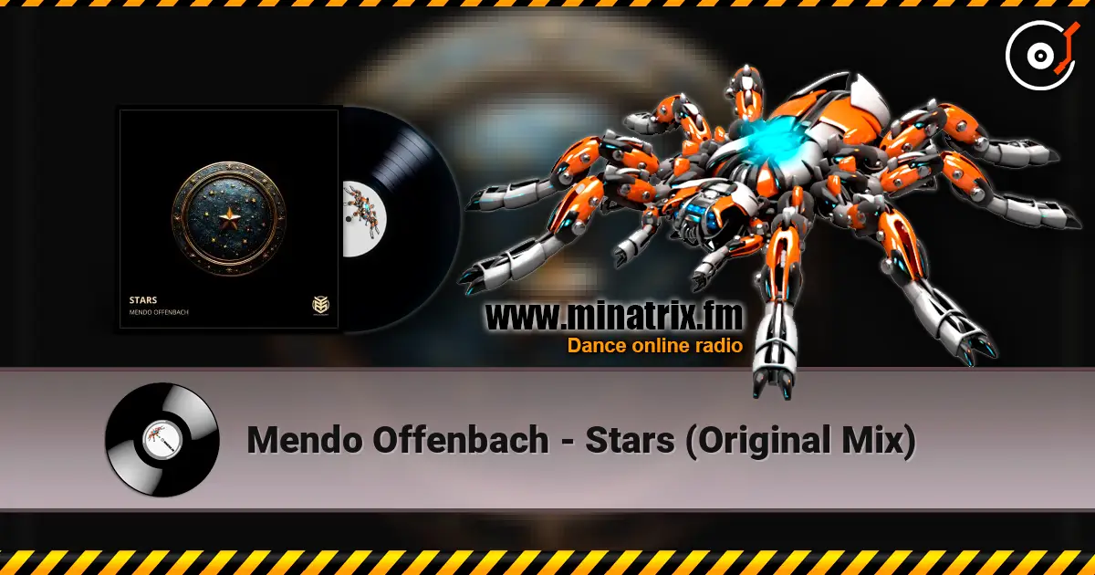 Mendo Offenbach - Stars (Original Mix) écouter en ligne en haute qualité | Minatrix.FM