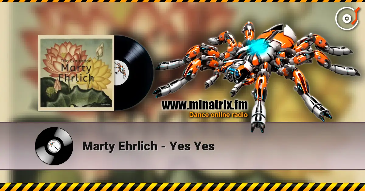 Marty Ehrlich - Yes Yes écouter en ligne en haute qualité | Minatrix.FM
