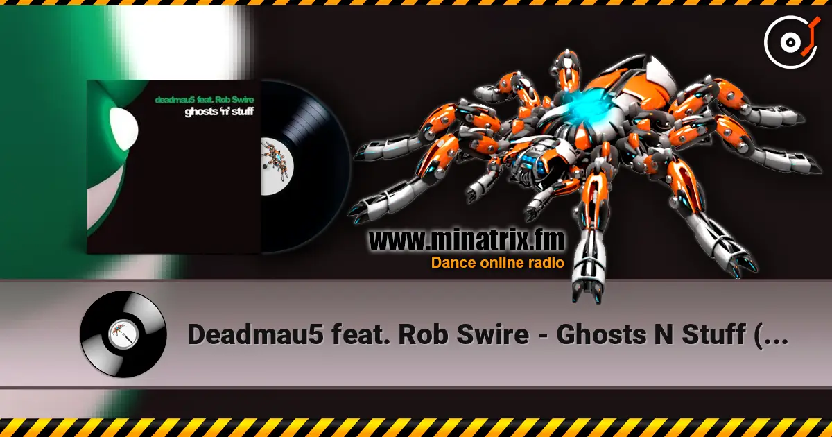 Deadmau5 feat. Rob Swire - Ghosts N Stuff (Sub Focus Remix) écouter en ligne en haute qualité | Minatrix.FM