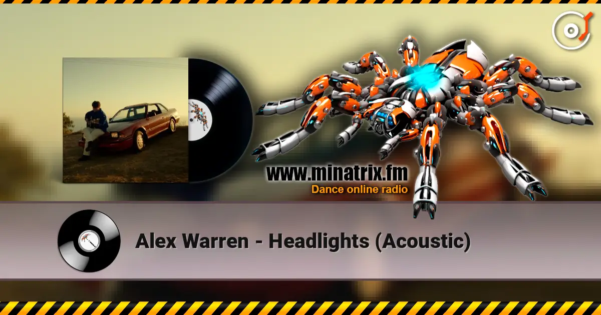 Alex Warren - Headlights (Acoustic) écouter en ligne en haute qualité | Minatrix.FM