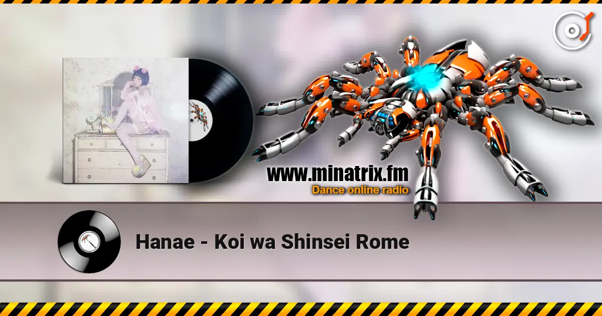 Hanae - Koi wa Shinsei Rome écouter en ligne en haute qualité | Minatrix.FM