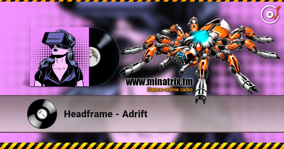 Headframe - Adrift écouter en ligne en haute qualité | Minatrix.FM