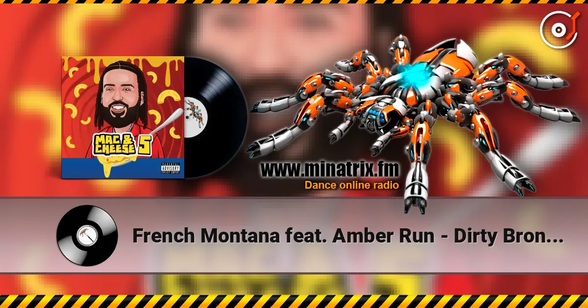 French Montana feat. Amber Run - Dirty Bronx Intro écouter en ligne en haute qualité | Minatrix.FM