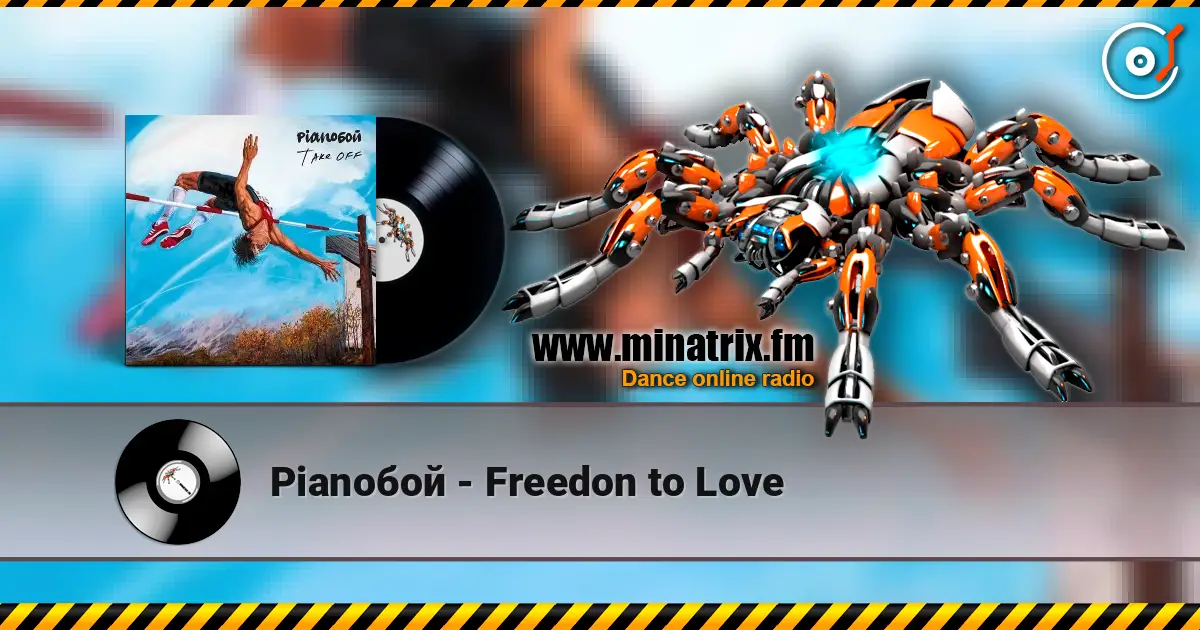 Pianoбой - Freedon to Love écouter en ligne en haute qualité | Minatrix.FM