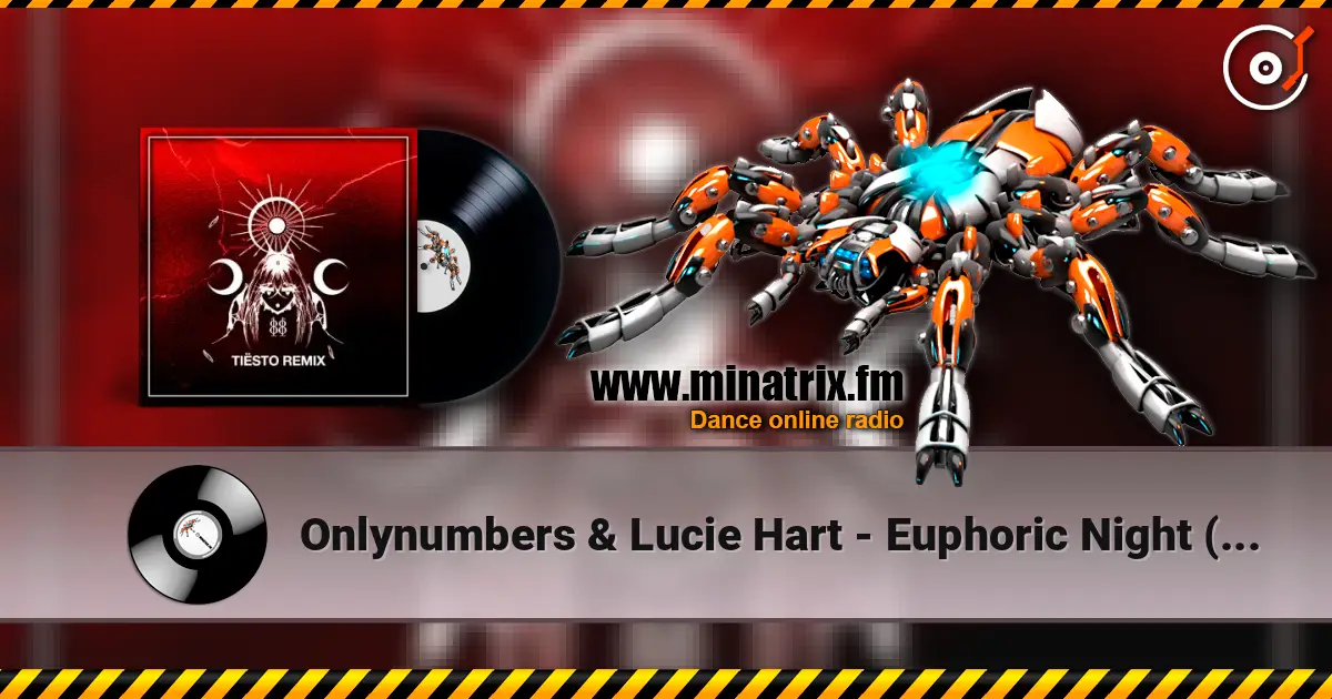Onlynumbers & Lucie Hart - Euphoric Night (Tiësto Extended Remix) écouter en ligne en haute qualité | Minatrix.FM