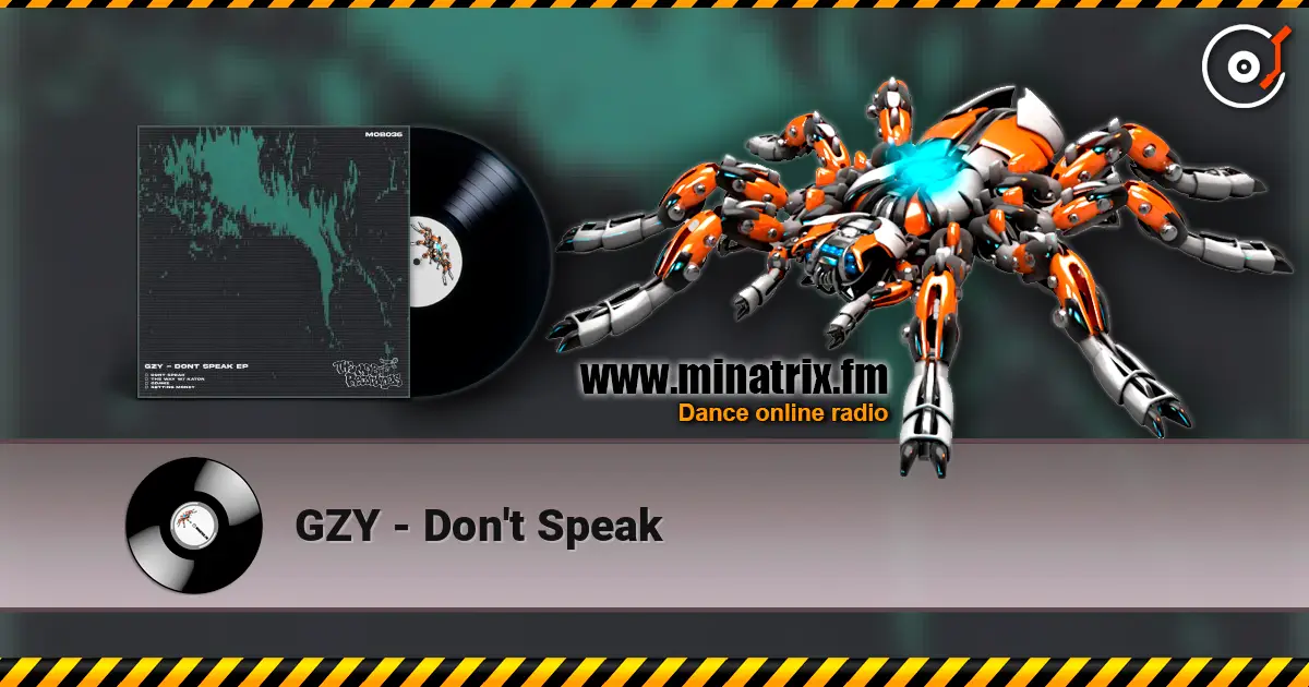 GZY - Don't Speak écouter en ligne en haute qualité | Minatrix.FM