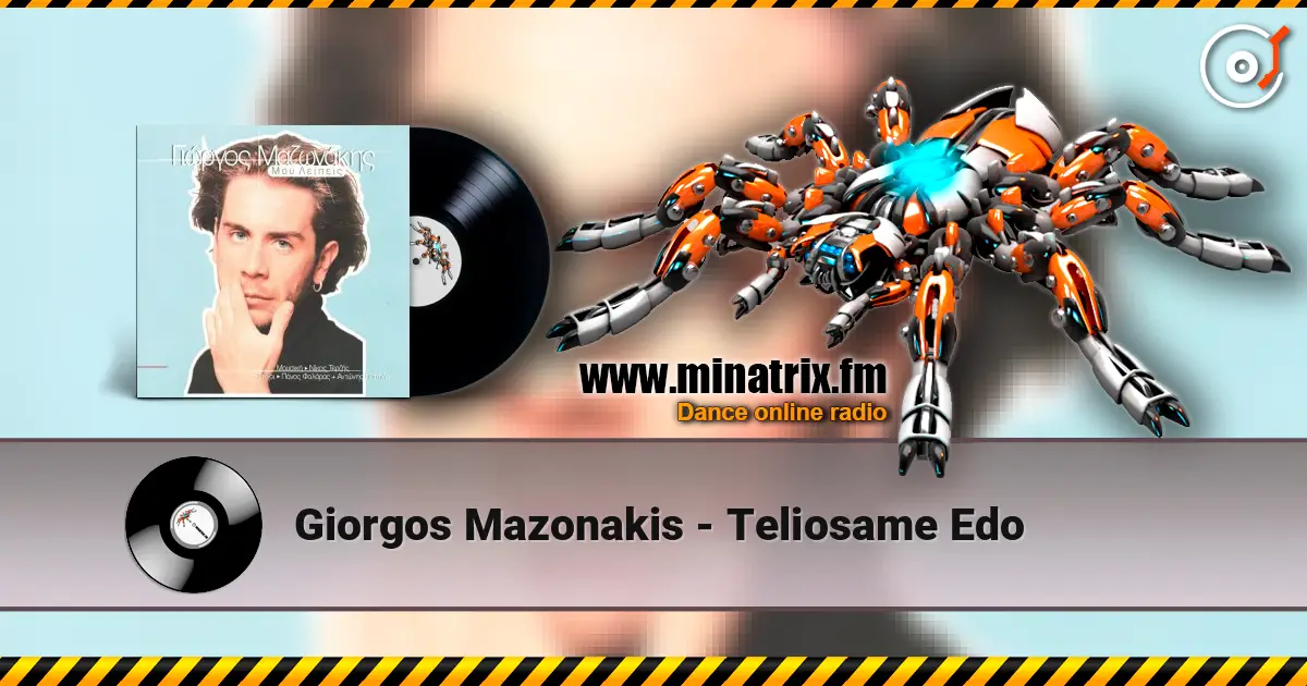 Giorgos Mazonakis - Teliosame Edo écouter en ligne en haute qualité | Minatrix.FM