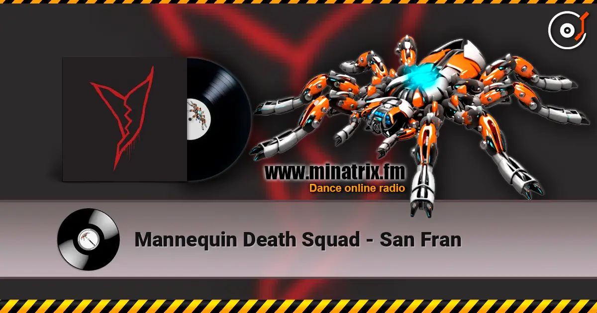 Mannequin Death Squad - San Fran écouter en ligne en haute qualité | Minatrix.FM
