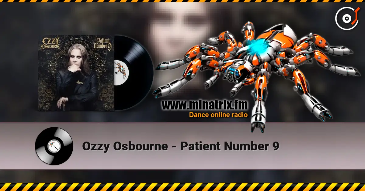 Ozzy Osbourne - Patient Number 9 écouter en ligne en haute qualité | Minatrix.FM