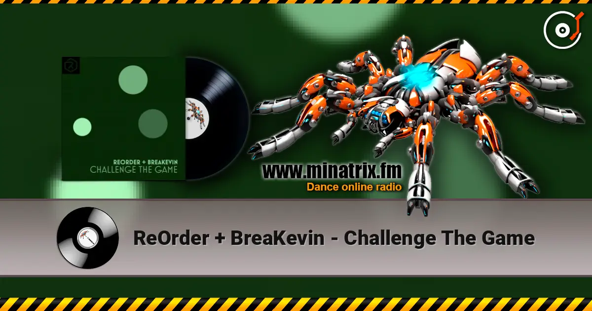 ReOrder + BreaKevin - Challenge The Game écouter en ligne en haute qualité | Minatrix.FM