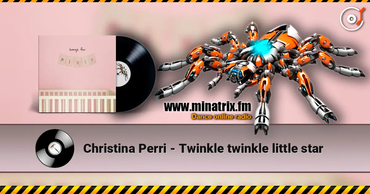 Christina Perri - Twinkle twinkle little star écouter en ligne en haute qualité | Minatrix.FM