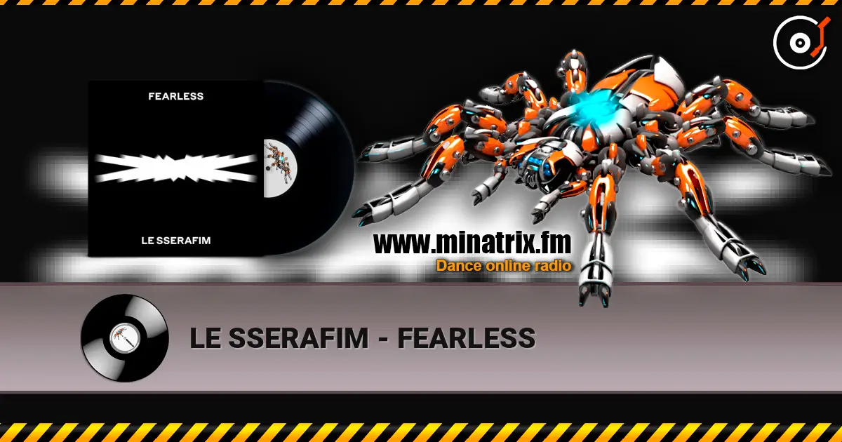 LE SSERAFIM - FEARLESS écouter en ligne en haute qualité | Minatrix.FM