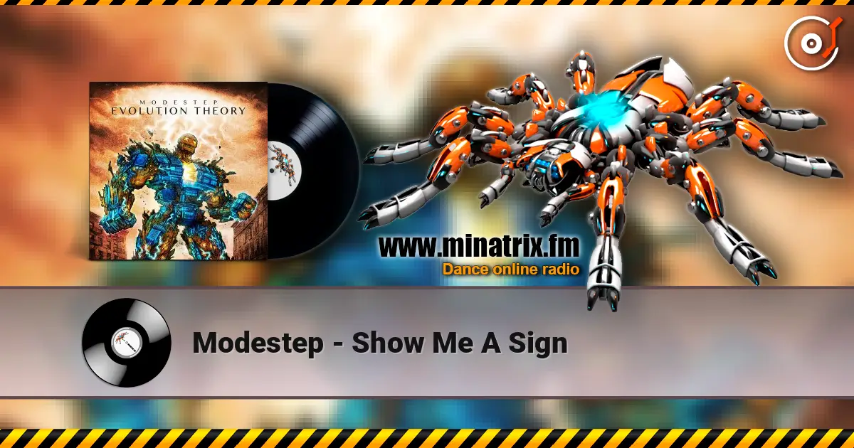 Modestep - Show Me A Sign écouter en ligne en haute qualité | Minatrix.FM