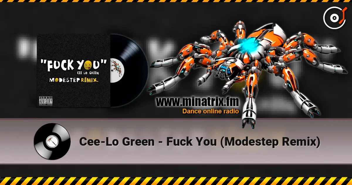 Cee-Lo Green - Fuck You (Modestep Remix) écouter en ligne en haute qualité | Minatrix.FM