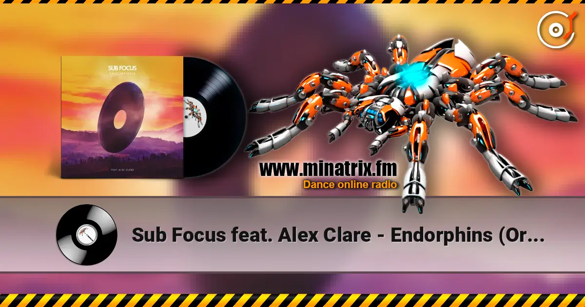 Sub Focus feat. Alex Clare - Endorphins (Original Mix) écouter en ligne en haute qualité | Minatrix.FM