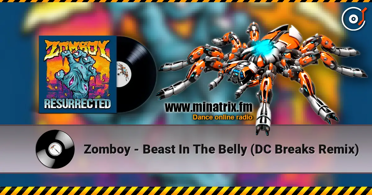 Zomboy - Beast In The Belly (DC Breaks Remix) écouter en ligne en haute qualité | Minatrix.FM