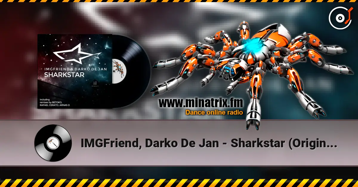 IMGFriend, Darko De Jan - Sharkstar (Original Mix) écouter en ligne en haute qualité | Minatrix.FM
