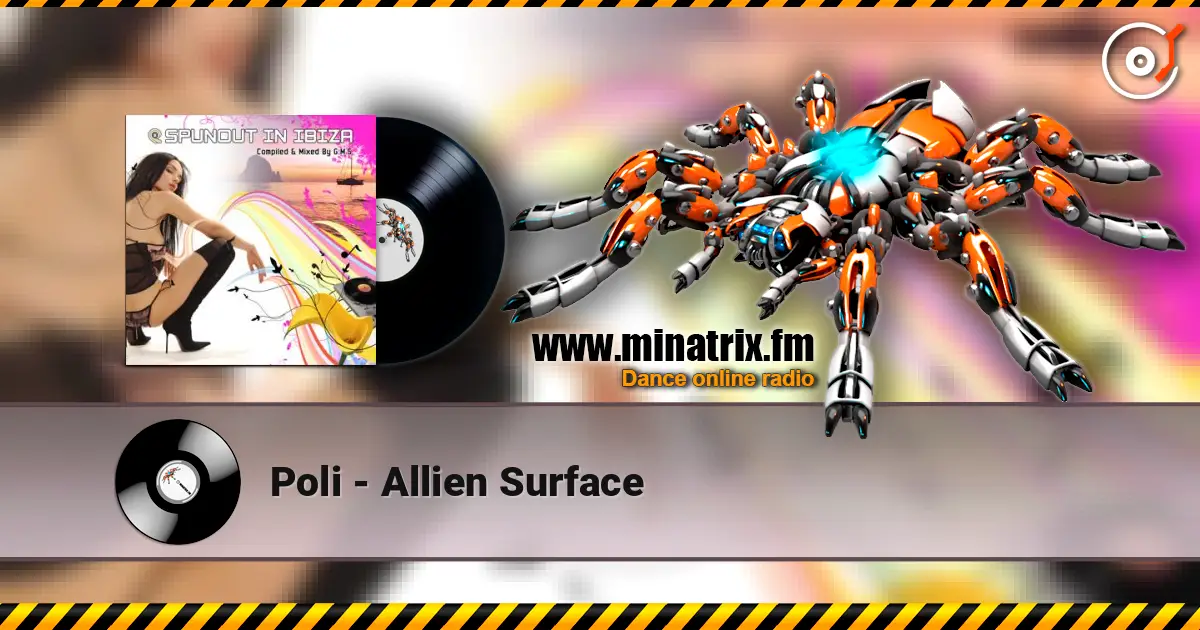 Poli - Allien Surface écouter en ligne en haute qualité | Minatrix.FM
