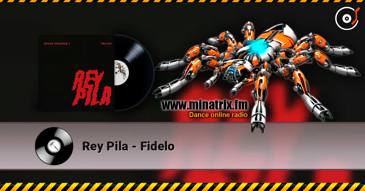 Rey Pila - Fidelo écouter en ligne en haute qualité | Minatrix.FM