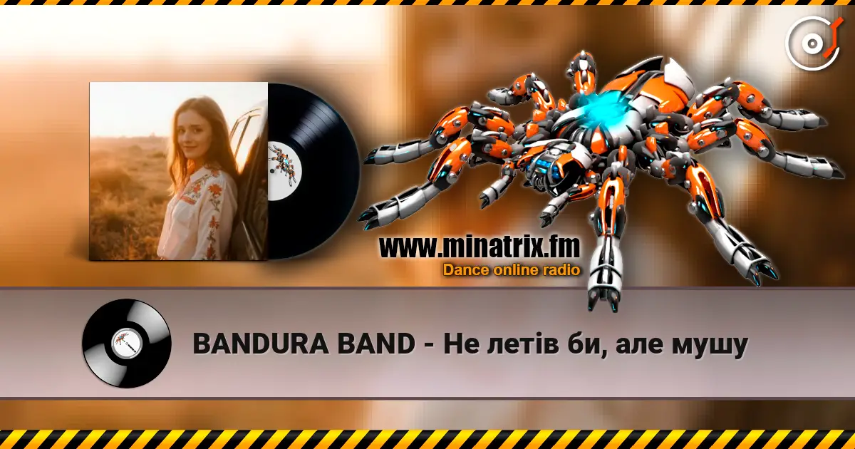 BANDURA BAND - Не летів би, але мушу écouter en ligne en haute qualité | Minatrix.FM