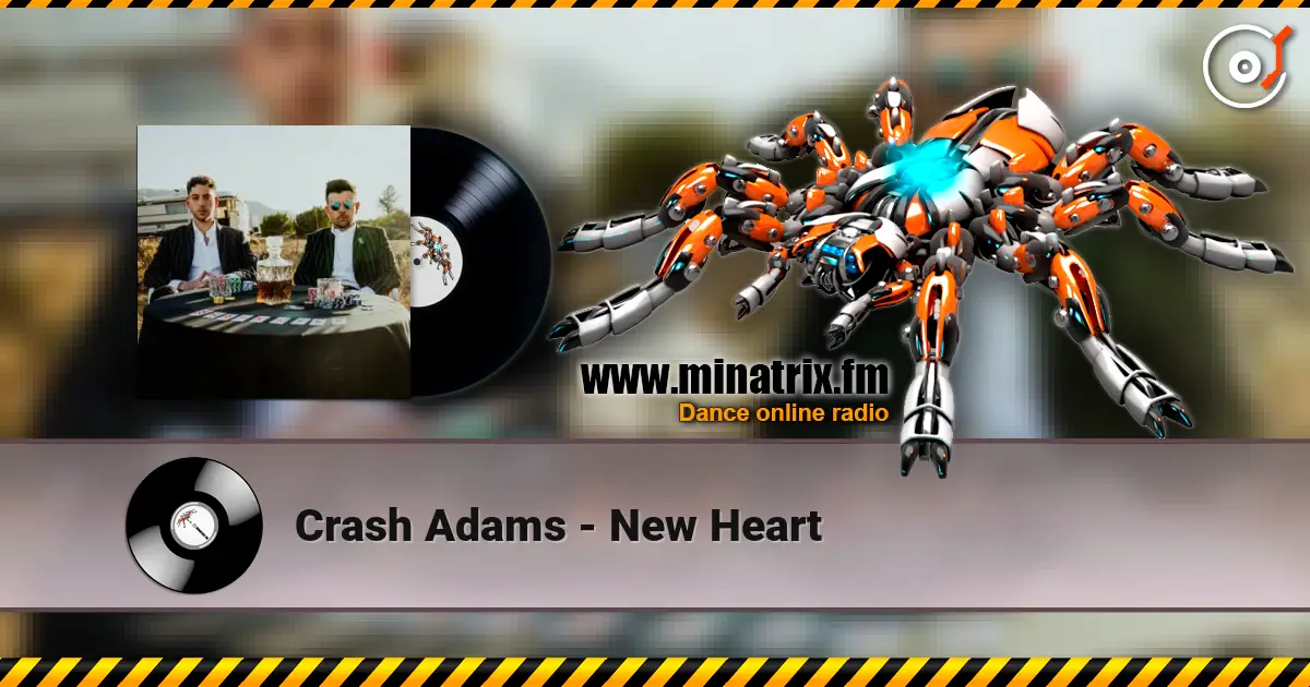 Crash Adams - New Heart écouter en ligne en haute qualité | Minatrix.FM