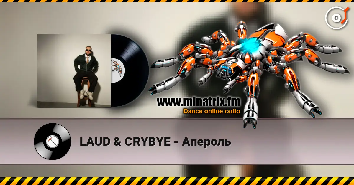 LAUD & CRYBYE - Апероль écouter en ligne en haute qualité | Minatrix.FM